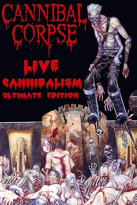 Cannibal Corpse: Live Cannibalism (2000) movie poster