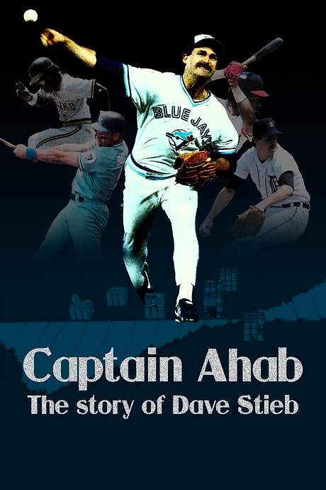 Captain Ahab: The Story of Dave Stieb (2022) movie poster