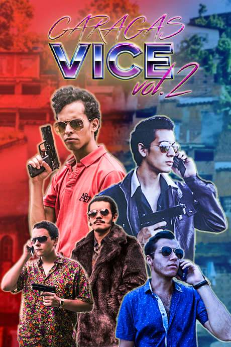 Caracas Vice Vol. 2 (2017) movie poster