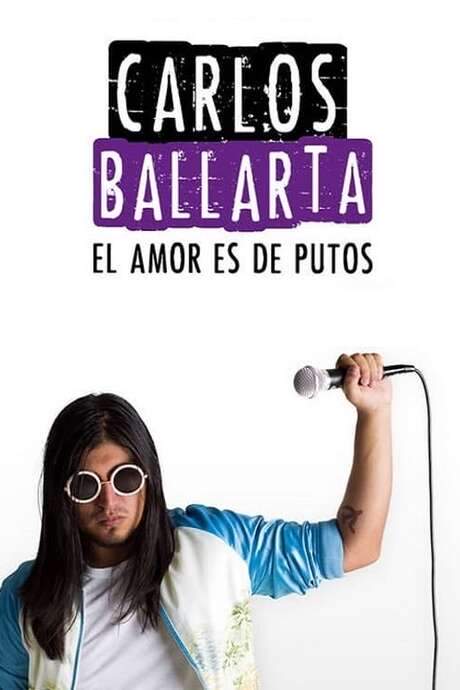 Carlos Ballarta: el amor es de putos (2016) movie poster