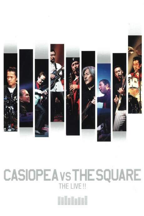 Casiopea VS The Square: The Live!! (2004) movie poster