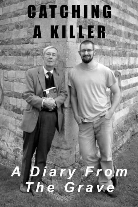 Catching A Killer: A Diary From The Grave (2020) movie poster