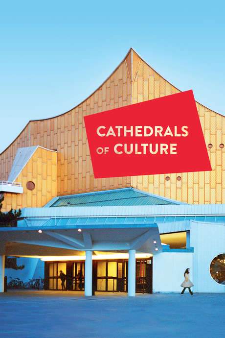 Cathedrals of Culture (2014) movie poster
