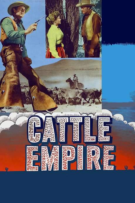 Cattle Empire (1958) movie poster