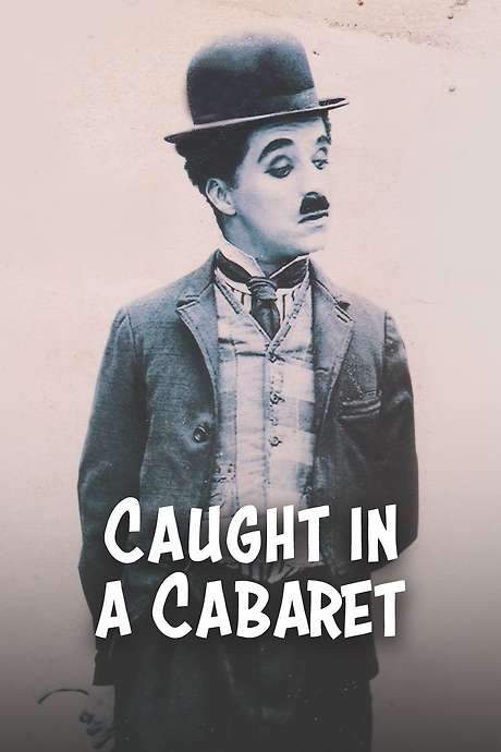 Caught in a Cabaret (1914) movie poster