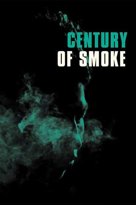 Century of Smoke (2019) movie poster