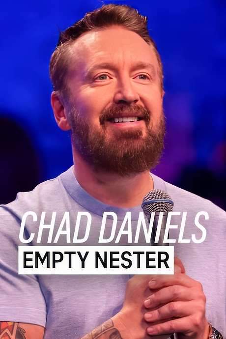 Chad Daniels: Empty Nester (2024) Full Movie Summary & Plot Explained