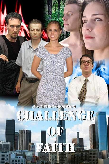 Challenge of Faith (2006) movie poster