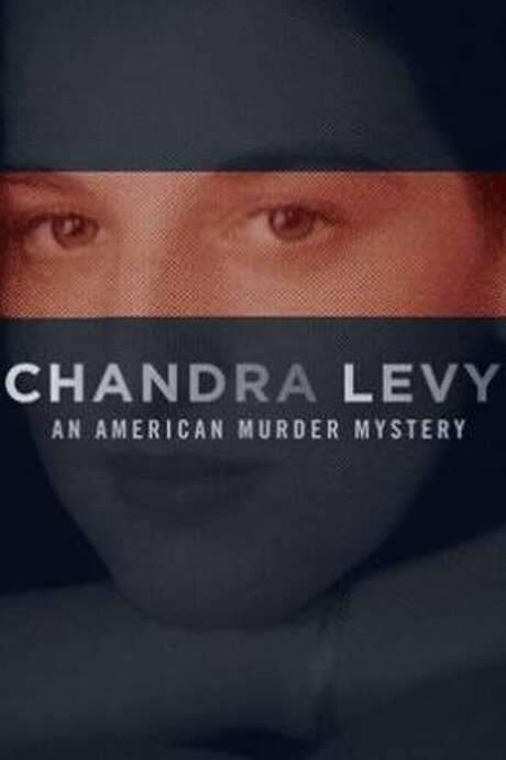 Chandra Levy: An American Murder Mystery (2017) movie poster