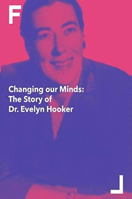 Changing Our Minds: The Story of Dr. Evelyn Hooker (1992) movie poster