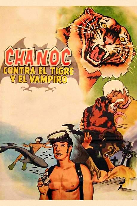 Chanoc vs. the Tiger and the Vampire (1972) movie poster