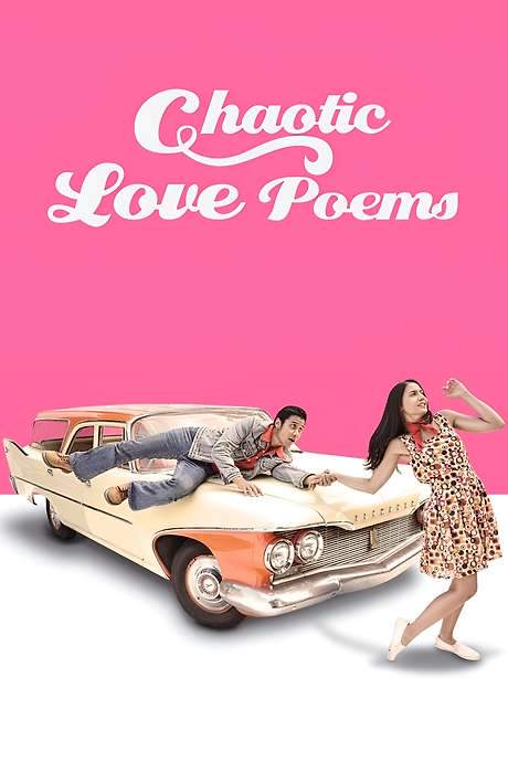 Chaotic Love Poems (2015) movie poster