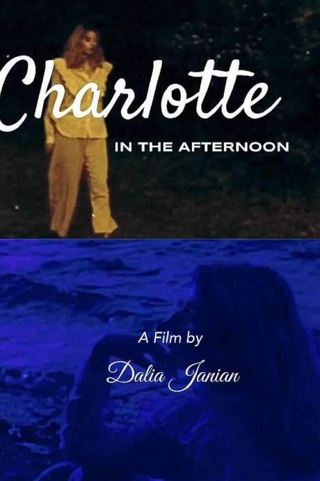 Charlotte In The Afternoon (2021) movie poster