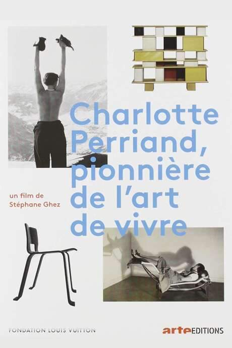 Charlotte Perriand, Pioneer in the Art of Living (2019) movie poster