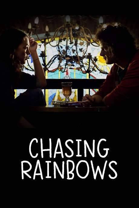 Chasing rainbows (2012) movie poster