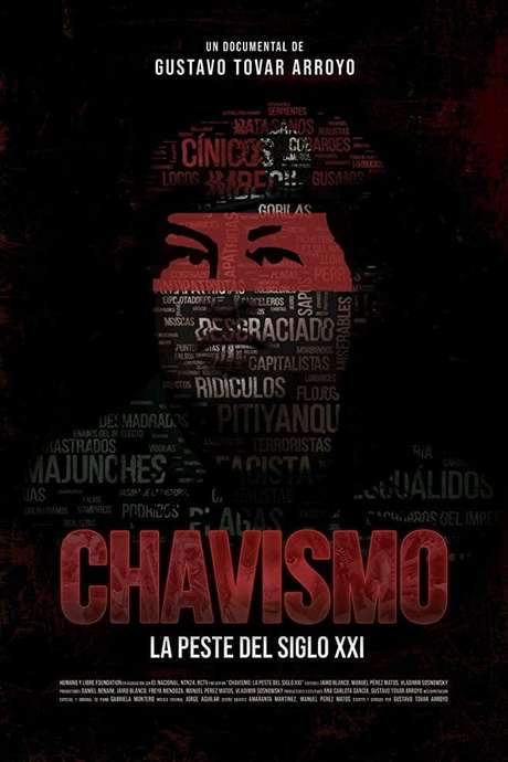 Chavismo: The Plague of the 21st Century (2018) movie poster