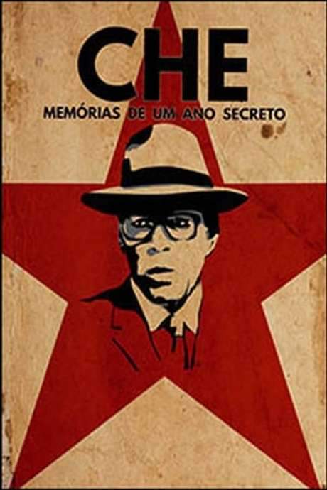 Che, Memórias de um Ano Secreto (2018) movie poster