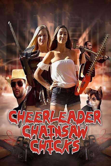 Cheerleader Chainsaw Chicks (2018) movie poster
