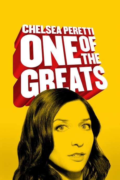 Chelsea Peretti: One of the Greats (2014) movie poster