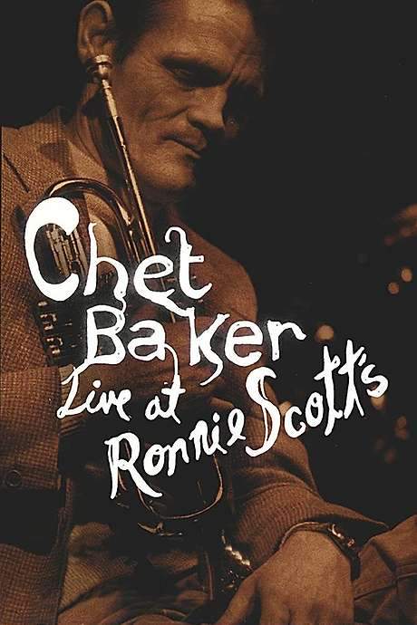 Chet Baker Live at Ronnie Scott’s (1986) movie poster