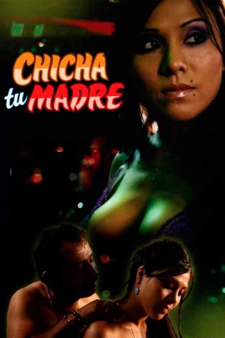 Chicha tu madre (2006) movie poster