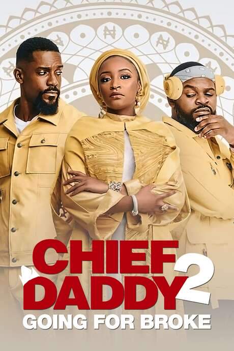 Chief Daddy 2: Going for Broke (2021) movie poster