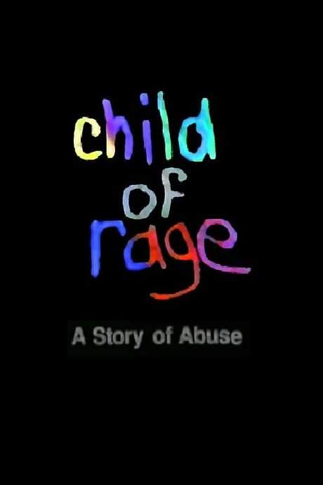 Child of Rage: A Story of Abuse (1990) movie poster