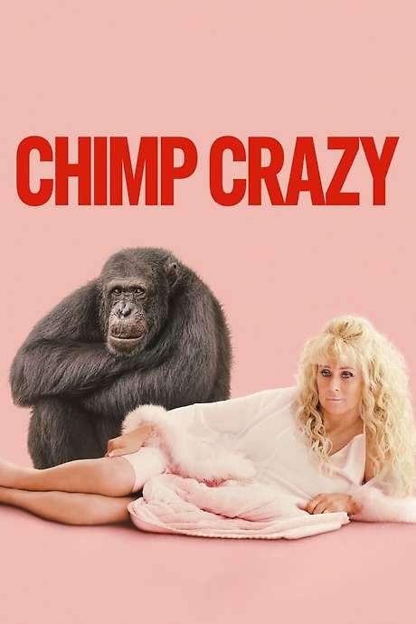 Chimp Crazy (2024) movie poster