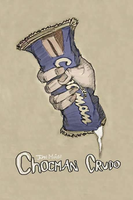 Chocman Crudo (2022) movie poster