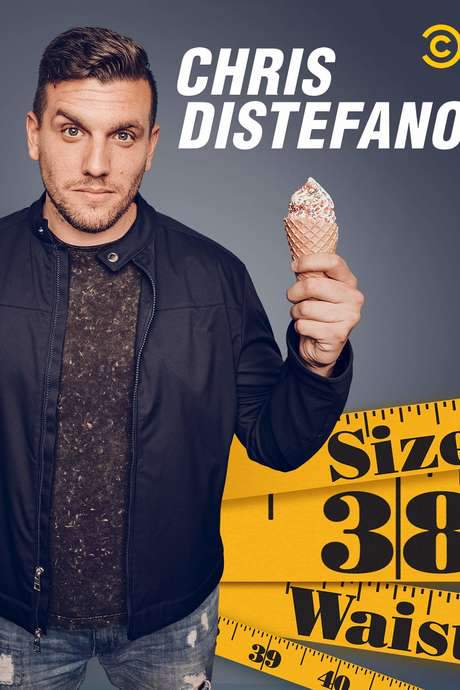 Chris Distefano: Size 38 Waist (2019) movie poster