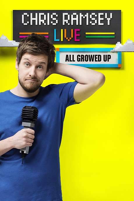 Chris Ramsey Live: All Growed Up (2015) movie poster