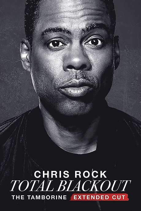Chris Rock Total Blackout: The Tamborine Extended Cut (2021) movie poster