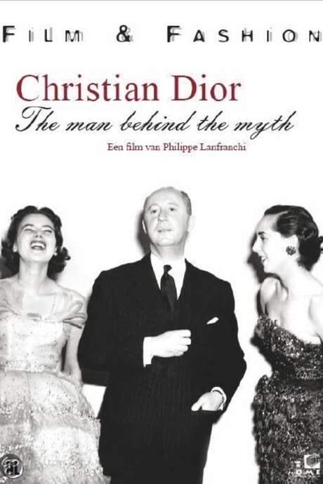 Christian Dior: The Man Behind the Myth (2005) movie poster