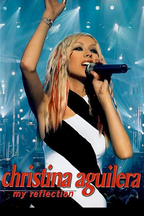 Christina Aguilera: My Reflection (2001) movie poster
