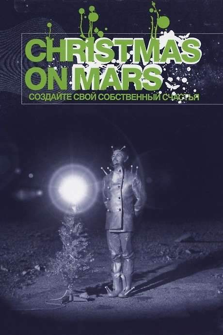 Christmas on Mars (2008) movie poster
