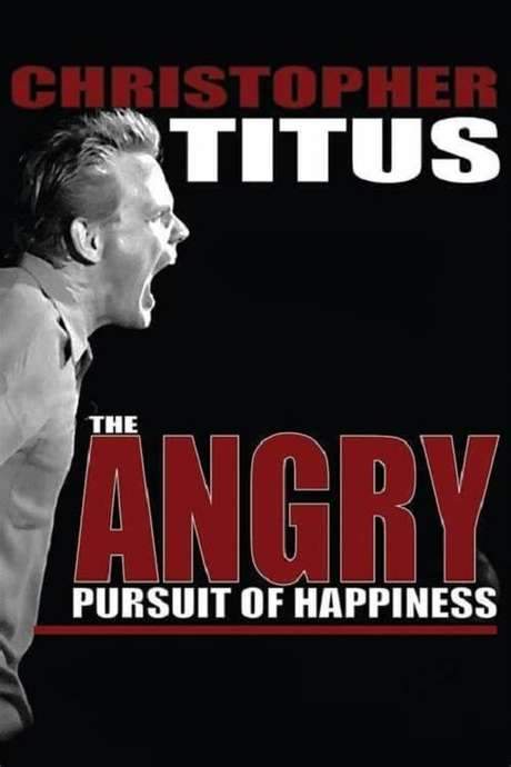 Christopher Titus: Angry Pursuit of Happiness (2014) movie poster