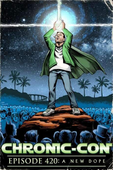 Chronic-Con, Episode 420: A New Dope (2015) movie poster
