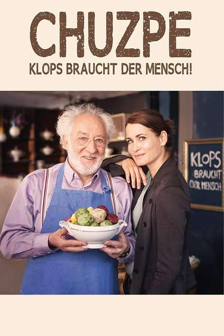 Chuzpe - Klops braucht der Mensch! (2015) movie poster