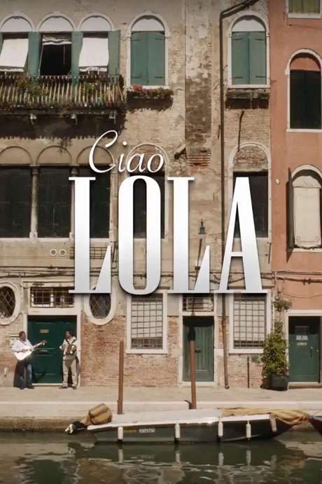 Ciao Lola (2016) movie poster