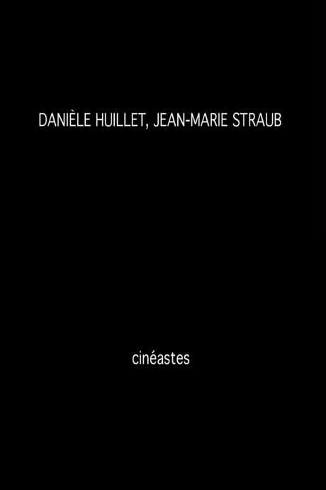 Cinéma, de notre temps: Danièle Huillet, Jean-Marie Straub - cinéastes (2001) movie poster