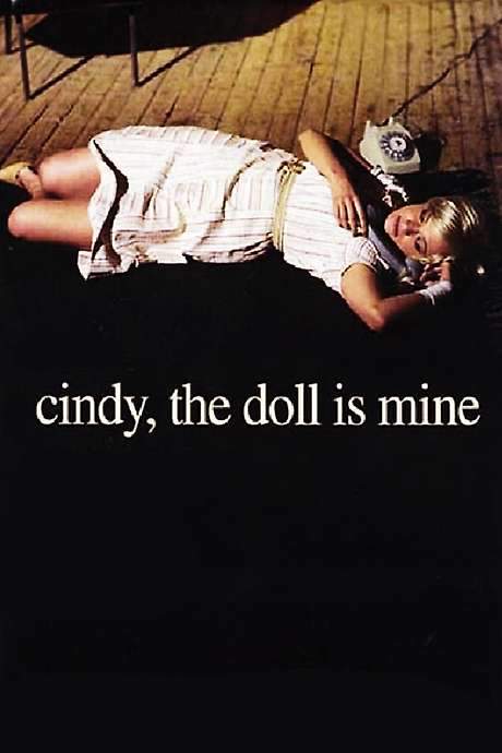 Cindy, the Doll Is Mine (2005) movie poster