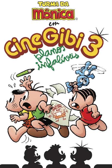 Cine Gibi 3: Planos Infalíveis (2008) movie poster