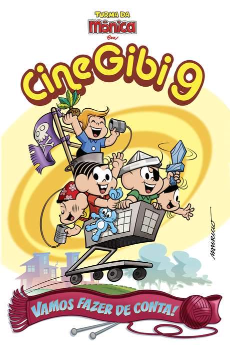 Cine Gibi 9: Vamos Fazer de Conta! (2016) movie poster