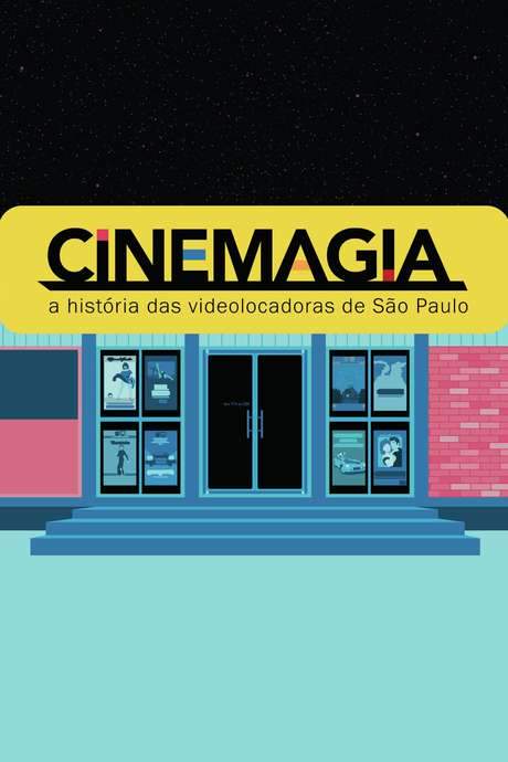 CineMagia: The Story of São Paulo’s Video Stores (2017) movie poster