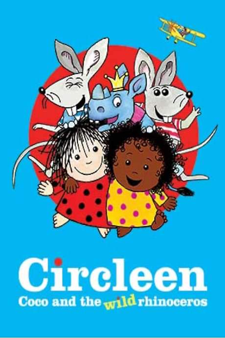 Circleen, Coco and the Wild Rhinoceros (2018) movie poster