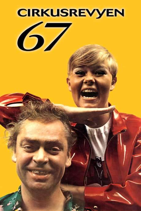 Cirkusrevyen 67 (1967) movie poster