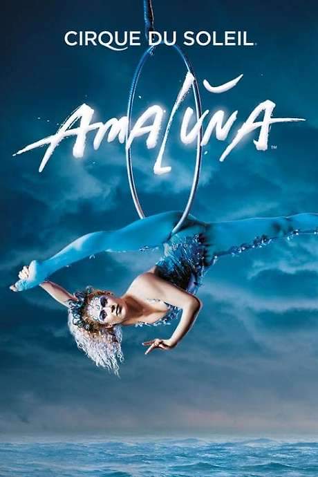 Cirque du Soleil: Amaluna (2013) movie poster