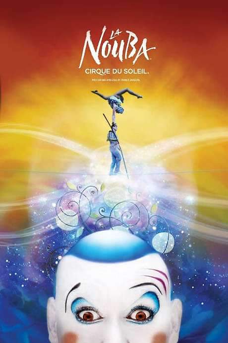 Cirque du Soleil: La Nouba (2004) movie poster