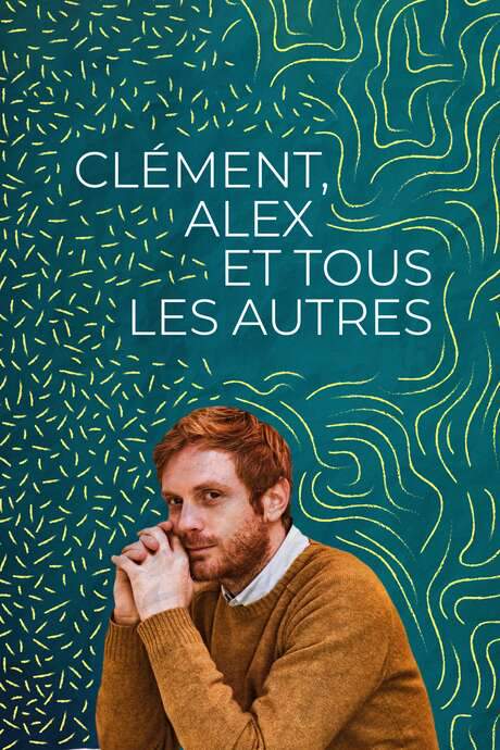 Clément, Alex, and Everyone Else (2019) movie poster