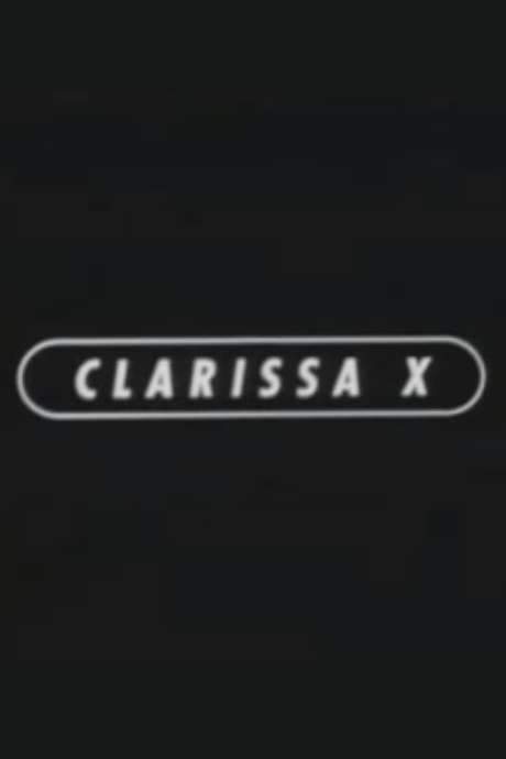 Clarissa X (1992) movie poster